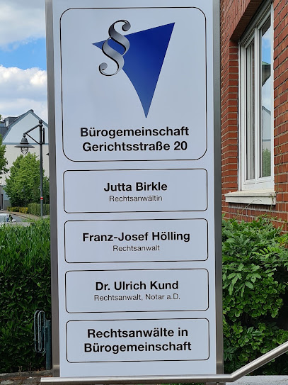 Bürogemeinschaft Gerichtsstr. 20 Rechtsanwälte Jutta Birkle, Franz Josef Hölling & Dr. Ulrich Kund