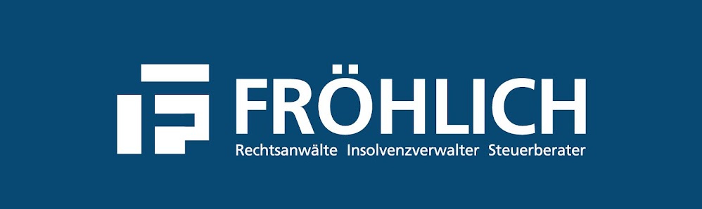 FRÖHLICH Rechtsanwälte Insolvenzverwalter Steuerberater