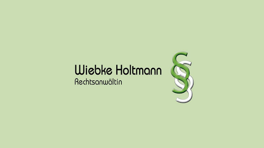 Rechtsanwältin - Wiebke Holtmann