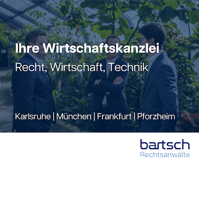 Bartsch Rechtsanwälte: Karlsruhe | Frankfurt | München | Pforzheim