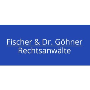 Rechtsanwälte Fischer & Dr. Göhner GbR