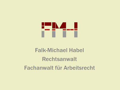 Rechtsanwalt Habel /Fachanwalt für Arbeitsrecht