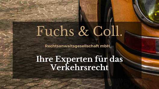 Anwaltskanzlei Fuchs & Coll. Rechtsanwaltsgesellschaft mbH
